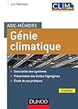 Aidemmoire Gnie Climatique 4e Dition Systmes Fluides Frigorignes Cas Pratiques Description Des Systmes Prsentation Des Fluides Frigorignes Tude De Cas Pratiques