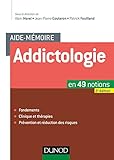 Aidemmoire Addictologie 2e D En 49 Notions