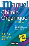 Mini Manuel De Chimie Organique   3e %C3%A9dition   Cours + Exercices