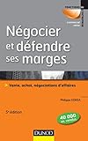 N%C3%A9gocier Et D%C3%A9fendre Ses Marges   5e %C3%A9d.: Vente, Achat,n%C3%A9gociations D'affaires
