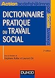 Dictionnaire Pratique Du Travail Social   2e %C3%A9d.