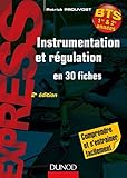 Instrumentation Et Rgulation 2e D En 30 Fiches Comprendre Et Sentraner Facilement