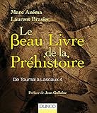 Le Beau Livre De La Prhistoire De Touma Lascaux 4