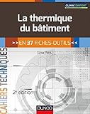 La Thermique Du Btiment 2e D En 37 Fichesoutils
