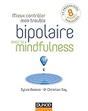 Mieux Contrler Mon Trouble Bipolaire Avec La Mindfulness