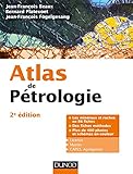 Atlas De P%C3%A9trologie   2e %C3%A9d.   Les Min%C3%A9raux Et Roches En 86 Fiches Et 480 Photos