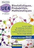 Biostatistiques Probabilit%C3%A9s Math%C3%A9matiques Ue 4 Paces   3e Ed.   Manuel, Cours + Qcm Corrig%C3%A9s