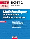 Math%C3%A9matiques Et Informatique M%C3%A9thodes Et Exercices Bcpst 2e Ann%C3%A9e   3e %C3%A9d.