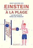 Einstein La Plage 2e D La Relativit Dans Un Transat