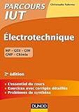 Electrotechnique Iut 2e D Lessentiel Du Cours Exercices Avec Corrigs Dtaills