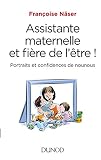 Assistante Maternelle Et Fire De Ltre Portraits Et Confidences De Nounous