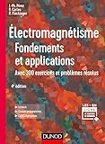 %C3%A9lectromagn%C3%A9tisme : Fondements Et Applications   4e %C3%A9d