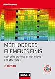 M%C3%A9thode Des %C3%A9l%C3%A9ments Finis   2e %C3%A9d.   Approche Pratique En M%C3%A9canique Des Structures