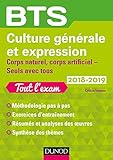 Bts Culture G%C3%A9n%C3%A9rale Et Expression 2018 2019   Corps Naturel   Corps Artificiel, Seuls Avec Tous