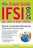 Ifsi 2019 Mon Grand Guide Pour Entrer En %C3%A9cole D'infirmier   R%C3%A9ussir La Proc%C3%A9dure Parcoursup