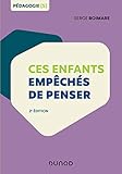 Ces Enfants Empchs De Penser