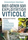 Bien Grer Son Exploitation Viticole 3e D Pratiques Et Outils