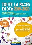 Toute La Paces En Qcm 2019 2020   Toute La Paces En Qcm 2017 2018: Tronc Commun : Ue1, Ue2, Ue3, Ue4, Ue5, Ue6, Ue7