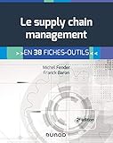 Le Supply Chain Management 2e D En 38 Fichesoutils