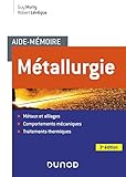 Aidemmoire Mtallurgie 3e D Mtaux Et Alliages Comportements Mcan Trait Thermiques