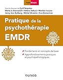 Pratique De La Psychothrapie Emdr