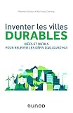 Inventer les villes durables