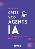 Créez vos agents ia
