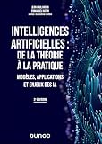 Intelligences artificielles : de la théorie à la pratique