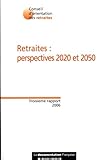 Retraites Perspectives 2020 Et 2050 Troisime Rapport 2006