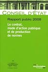 Rapport public 2008: Vol. 1 : Activité - Vol. 2 : Le contrat, mode d'action publique et de production de normes