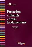 Protection Des Libert%C3%A9s Et Droits Fondamentaux, 2e %C3%A9dition