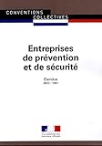 Entreprises De Pr%C3%A9vention Et De S%C3%A9curit%C3%A9, Convention Collective Nationale %C3%A9tendue,19%C3%A8me %C3%A9dition   Brochure 3196   Idcc : 1351