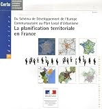 La Planification Territoriale En France Du Schma De Dveloppement De Leurope Communautaire Au Plan Local Durbanisme Dition Bilingue Franaisanglais
