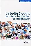 La Bo%C3%AEte %C3%A0 Outils Du Tuteur Formateur Et Int%C3%A9grateur
