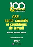 Cse Sant Scurit Et Conditions De Travail Principes Mthodes Et Outils