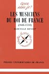 1661-1733 Musiciens du Roi de France