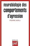 Neurobiologie Des Comportements Dagression