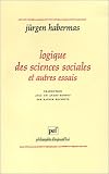 Logique Des Sciences Sociales Et Autres Essais