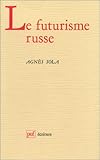 Le Futurisme Russe