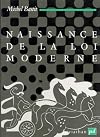 Naissance de la loi moderne