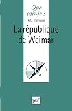 La Rpublique De Weimar