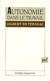 Autonomie Dans Le Travail