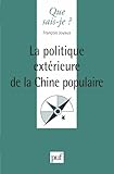 La Politique Exterieure De La Chine Populaire 2me Dition