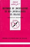 Histoire Du Journalisme Et Des Journalistes En France