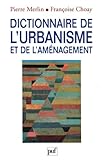 Dictionnaire De L'urbanisme Et De L'am%C3%A9nagement