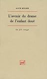 L' Avenir Du Drame De L'enfant Dou%C3%A9