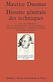 Histoire Gnrale Des Techniques Tome 5 Les Techniques De La Civilisation Industrielle Transformation Communication Facteurs Humains