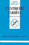 Lantiquit Tardive