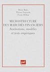 Microstructure des marchés financiers : Institutions, modèles et tests empiriques