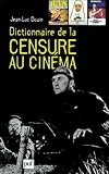 Dictionnaire De La Censure Au Cin%C3%A9ma